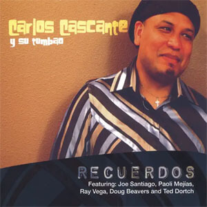Álbum Recuerdos de Carlos Cascante y Su Tumbao