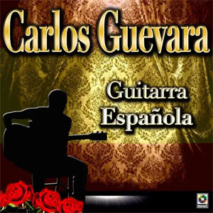 Álbum Guitarra Española de Carlos Guevara