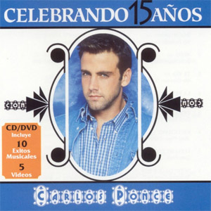 Álbum Celebrando 15 Anos de Carlos Ponce
