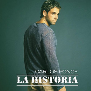 Álbum La Historia de Carlos Ponce
