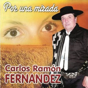 Álbum Por Una Mirada de Carlos Ramón Fernández