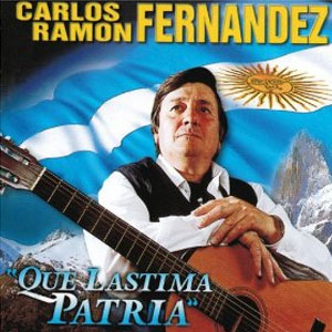Álbum Qué Lástima Patria de Carlos Ramón Fernández