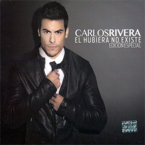 Álbum El Hubiera No Existe (Edición Especial) de Carlos Rivera