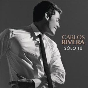 Álbum Solo Tú de Carlos Rivera