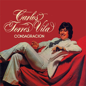 Álbum Consagración de Carlos Torres Vila