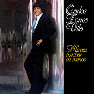 Álbum Me Vas a Echar de Menos de Carlos Torres Vila