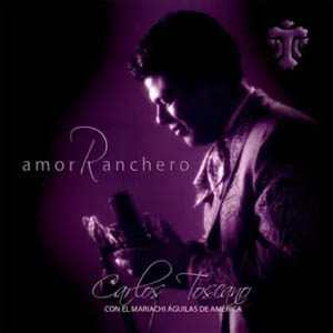 Álbum Amor Ranchero de Carlos Toscano