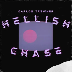 Álbum Hellish Chase de Carlos Trewher
