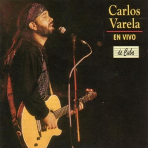 Álbum Carlos Varela En vivo de Carlos Varela