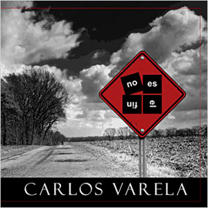 Álbum No Es El Fin de Carlos Varela