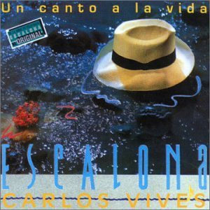 Álbum Un Canto a la Viva: Escalona de Carlos Vives