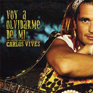 Álbum Voy A Olvidarme De Mi de Carlos Vives