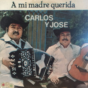 Álbum A Mi Madre Querida de Carlos y José