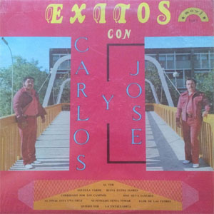 Álbum ¡Éxitos Con Carlos Y José! de Carlos y José