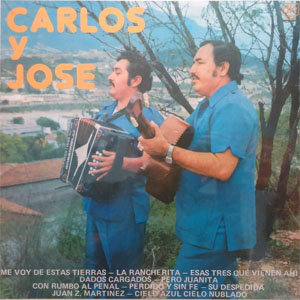 Álbum Me Voy De Estas Tierras de Carlos y José