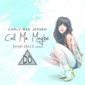 Álbum Call Me Maybe (Daishi Dance Remix) de Carly Rae Jepsen
