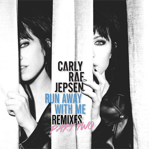 Álbum Run Away With Me (Remixes, Pt. 2) de Carly Rae Jepsen