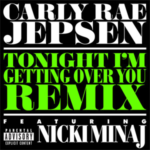 Álbum Tonight I'm Getting Over You (Remix) de Carly Rae Jepsen
