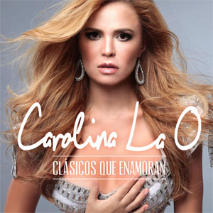 Álbum Clásicos Que Enamoran de Carolina La O