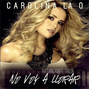 Álbum No Voy A Llorar de Carolina La O
