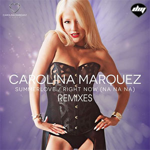 Álbum Summerlove / Right Now (Na Na Na) (Remixes) de Carolina Márquez