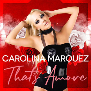 Álbum That's Amore de Carolina Márquez