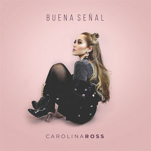 Álbum Buena Señal - EP de Carolina Ross