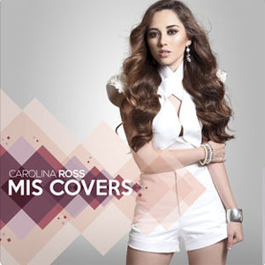 Álbum Mis Covers - EP de Carolina Ross