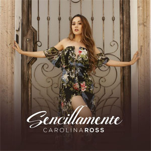 Álbum Sencillamente  de Carolina Ross