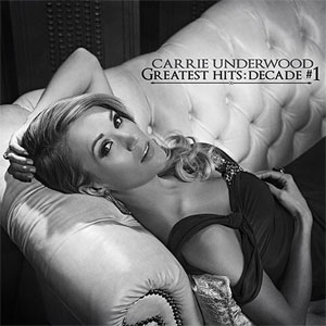 Álbum Greatest Hits: Decade #1 de Carrie Underwood