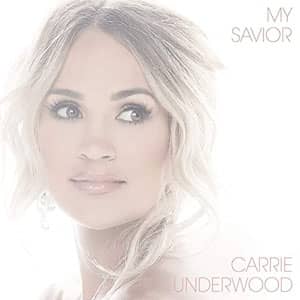 Álbum My Savior de Carrie Underwood