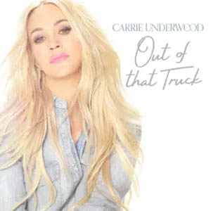 Álbum Out Of That Truck de Carrie Underwood