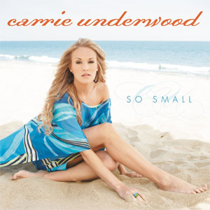 Álbum So Small de Carrie Underwood