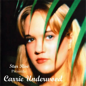 Álbum Star Rise Presents Carrie Underwood de Carrie Underwood