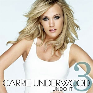 Álbum Undo It de Carrie Underwood