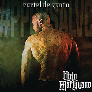 Álbum Viejo Marihuano de Cartel de Santa