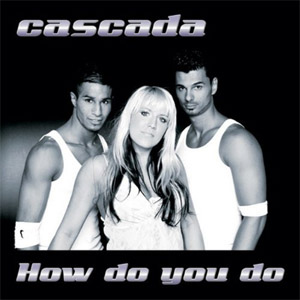 Álbum How Do You Do de Cascada