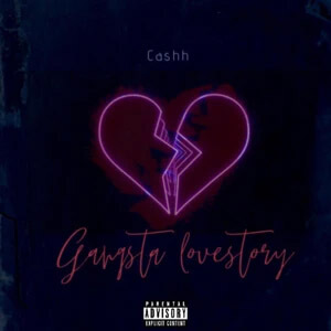 Álbum Gangsta Love Story de Cashh