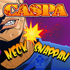 Álbum Neck Snappah de Caspa