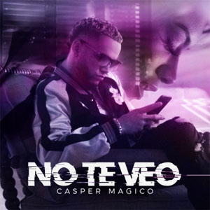 Álbum No Te Veo  de Casper Mágico