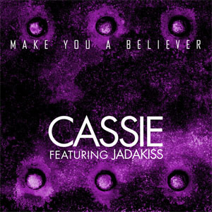 Álbum Make You A Believer de Cassie