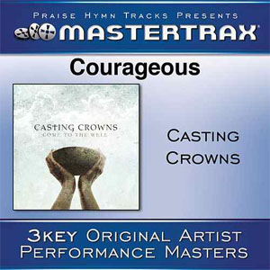 Álbum Courageous (Performance Tracks) - EP de Casting Crowns