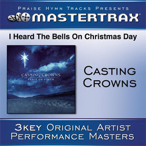 Álbum I Heard the Bells On Christmas Day (Performance Tracks) - EP de Casting Crowns
