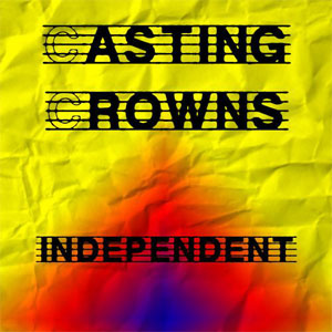 Álbum Independent de Casting Crowns