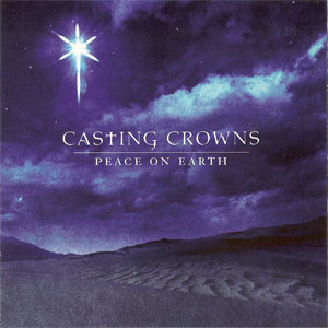 Álbum Peace On Earth de Casting Crowns