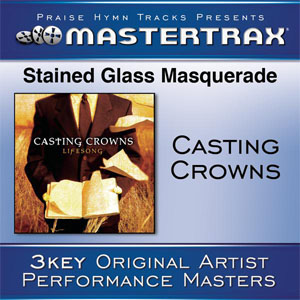 Álbum Stained Glass Masquerade (Performance Tracks] - EP de Casting Crowns
