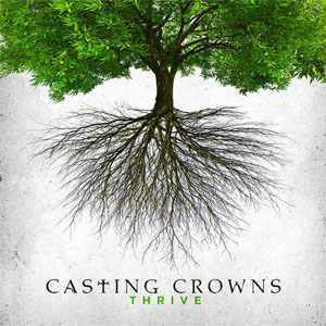 Álbum Thrive de Casting Crowns