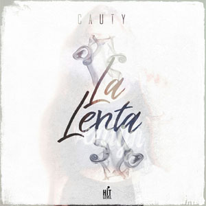 Álbum La Lenta de Cauty