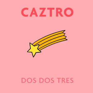 Álbum Dos Dos Tres  de Caztro