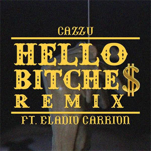 Álbum Hello Bitche$ [Remix] de Cazzu